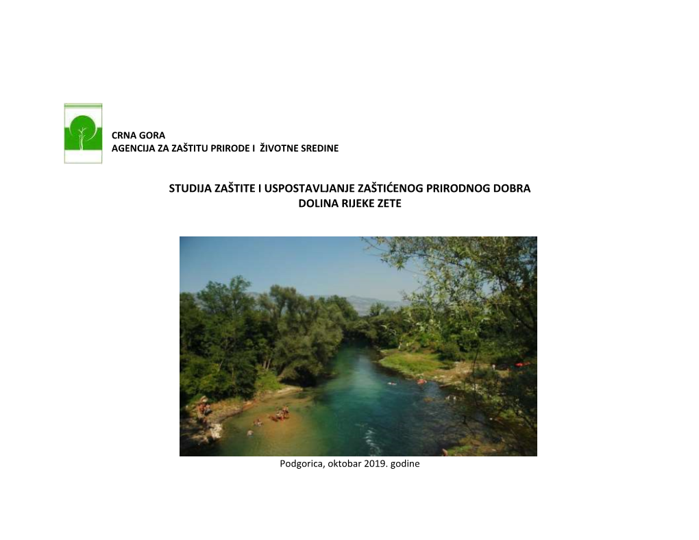 Studija Zaštite I Uspostavljanje Zaštićenog Prirodnog Dobra Dolina Rijeke Zete