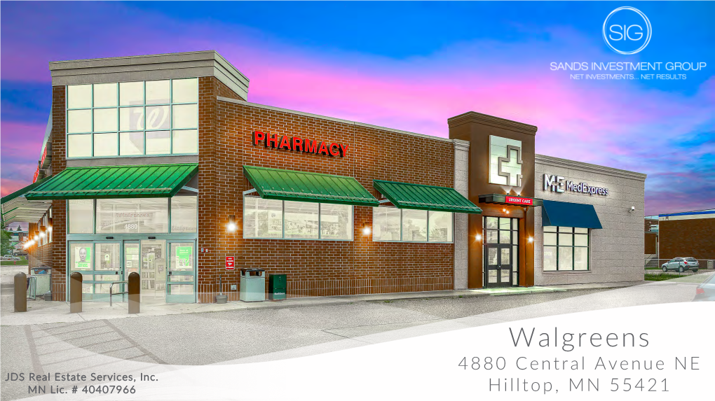 Walgreens 4880 Central Avenue NE JDS Real Estate Services, Inc