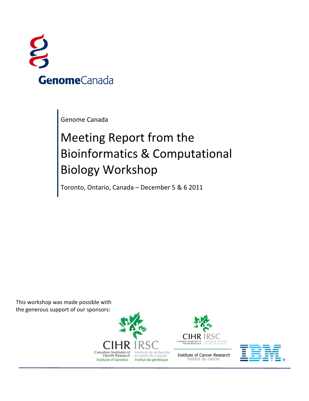 Meeting Report from the Bioinformatics & Computational