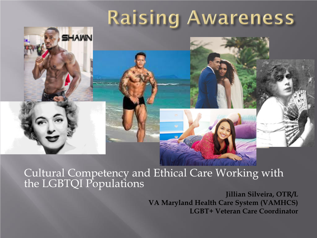 Cultural Competency and Ethical Care Working with the LGBTQI Populations