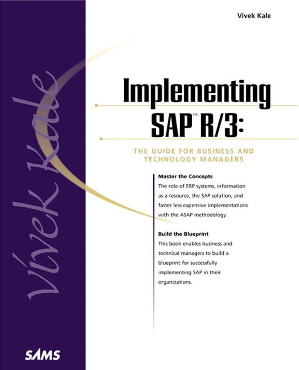 Implementing SAP R/3 : the Guide for Business and Technology Managers