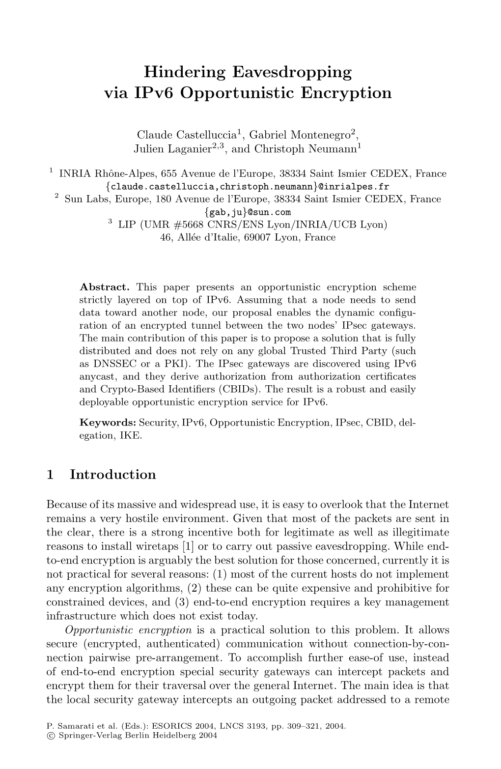 Hindering Eavesdropping Via Ipv6 Opportunistic Encryption