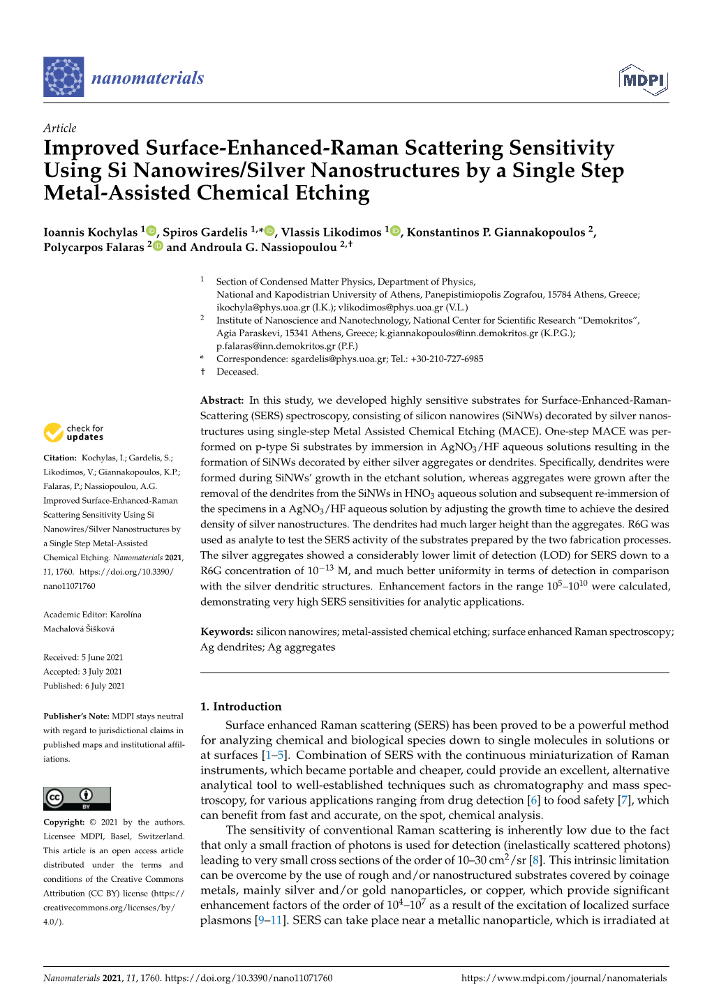 Improved Surface-Enhanced-Raman Scattering Sensitivity Using Si Nanowires/Silver Nanostructures by a Single Step Metal-Assisted Chemical Etching