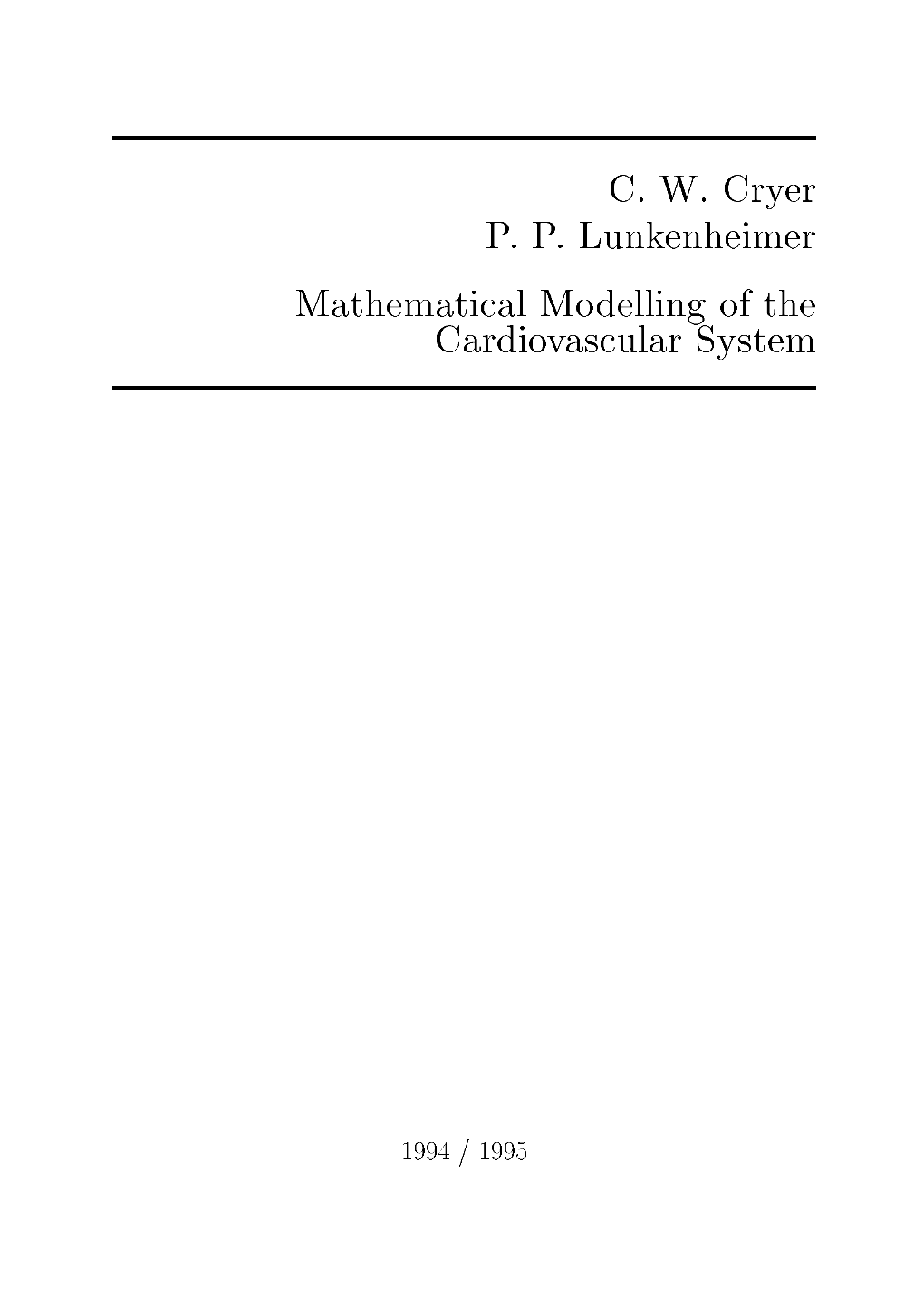 C. W. Cryer P. P. Lunkenheimer Mathematical Modelling of The