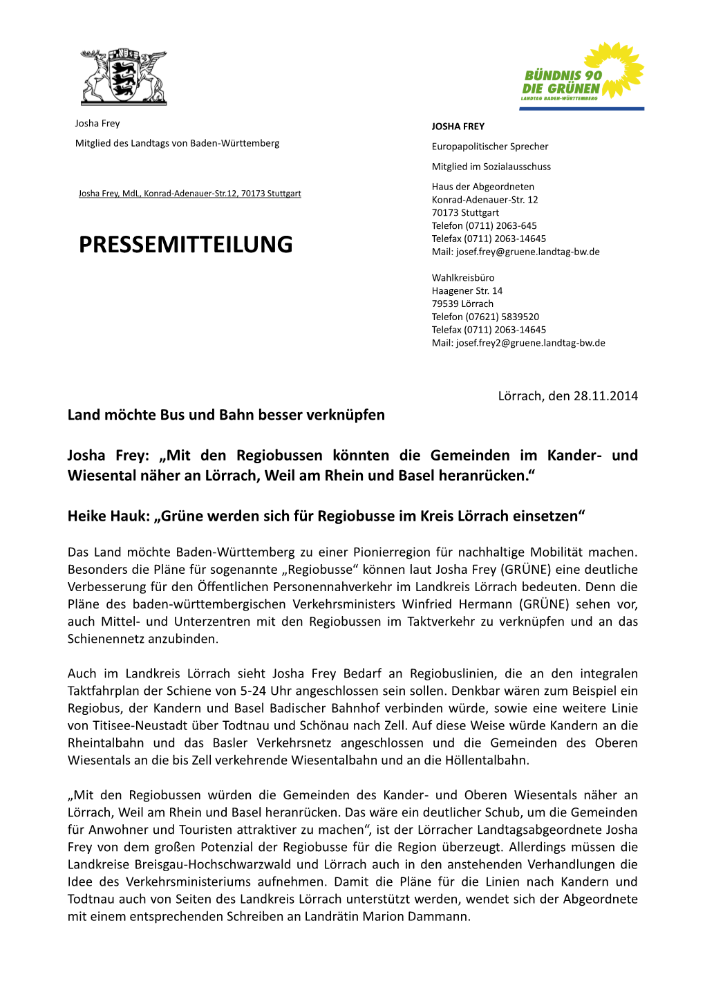 PRESSEMITTEILUNG Mail: Josef.Frey@Gruene.Landtag-Bw.De