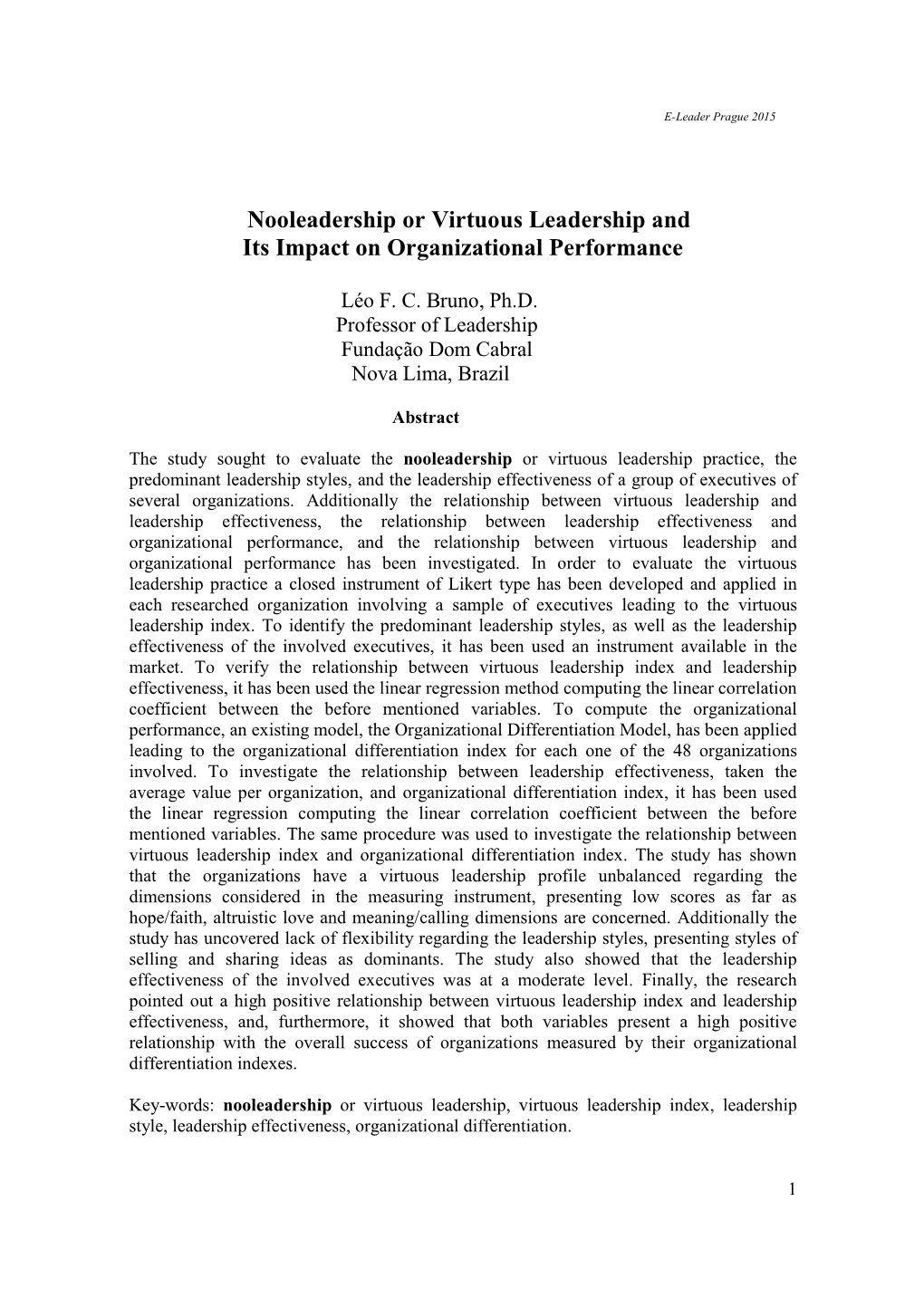 Nooleadership Or Virtuous Leadership and Its Impact on Organizational Performance