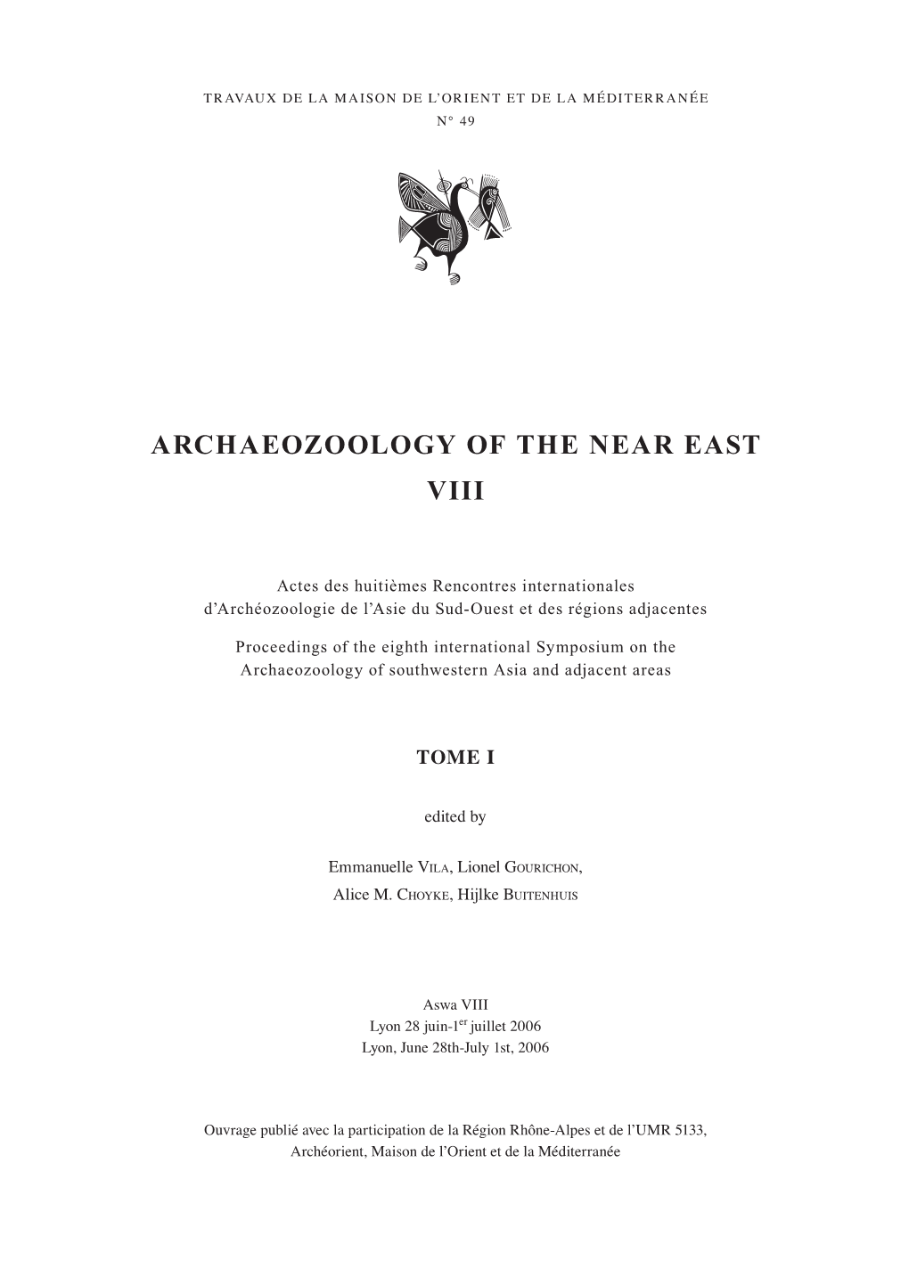 Archaeozoology of the Near East Viii