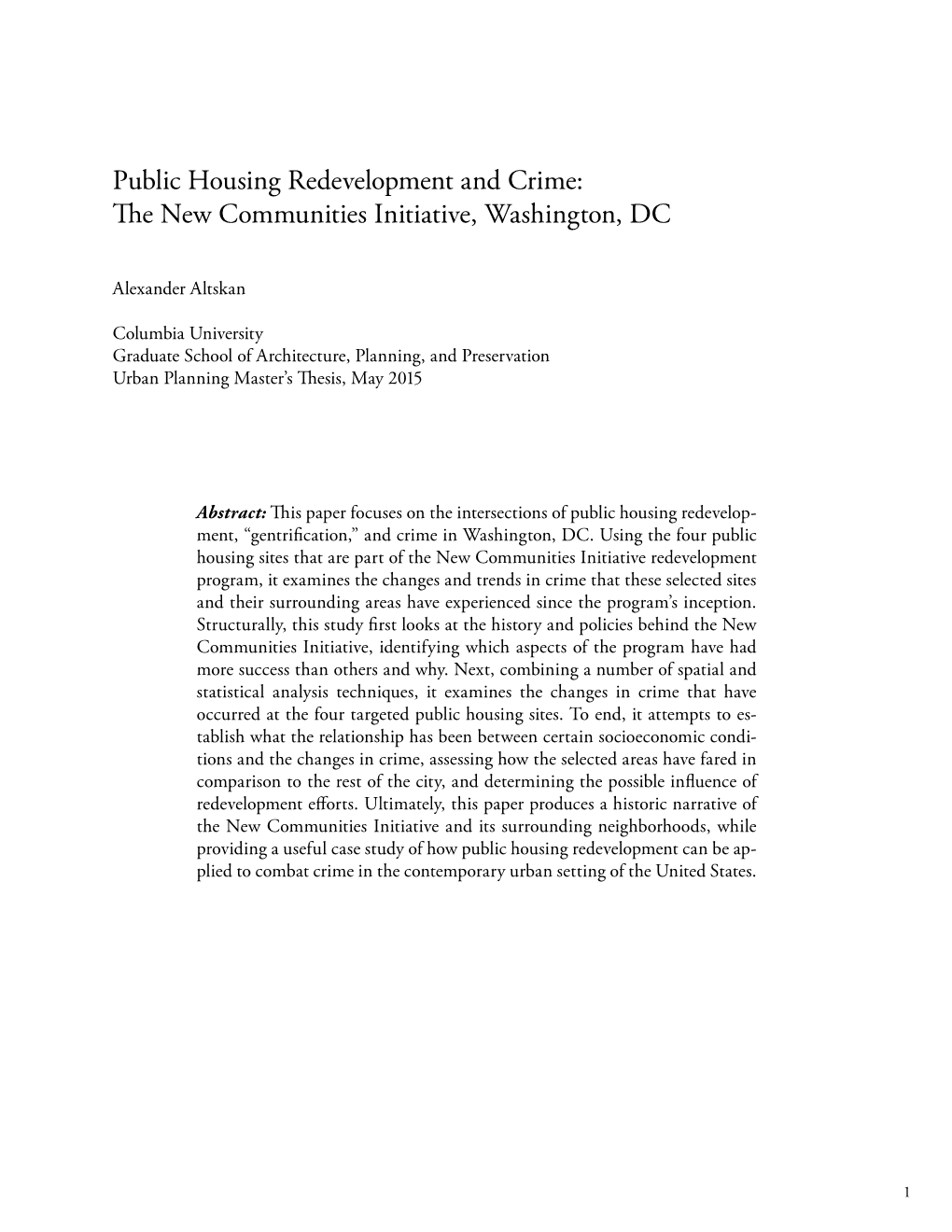 Public Housing Redevelopment and Crime: the New Communities Initiative, Washington, DC