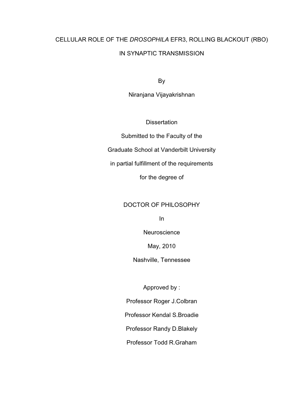 IN SYNAPTIC TRANSMISSION by Niranjana Vijayakrishnan