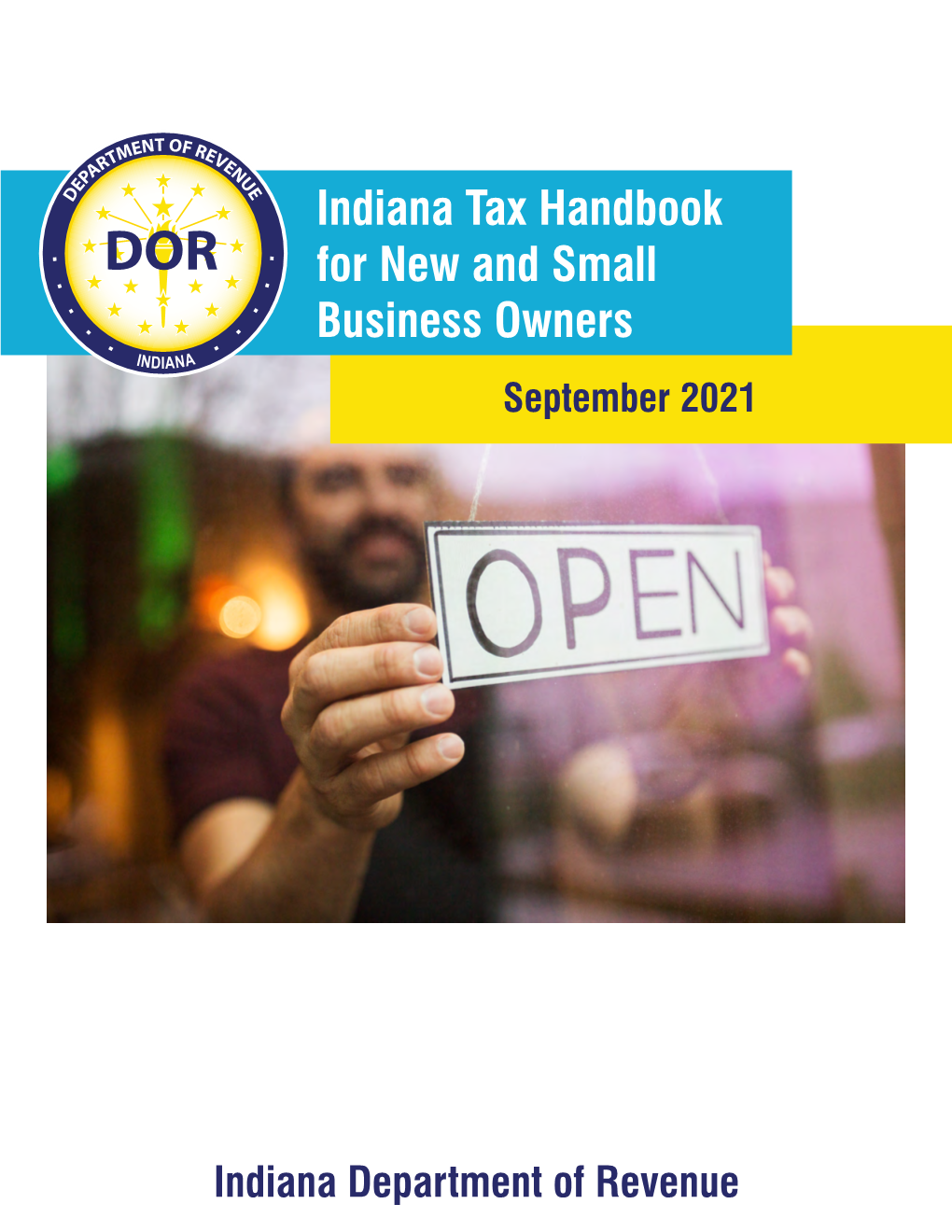Indiana Tax Handbook for New and Small Business Owners September 2021