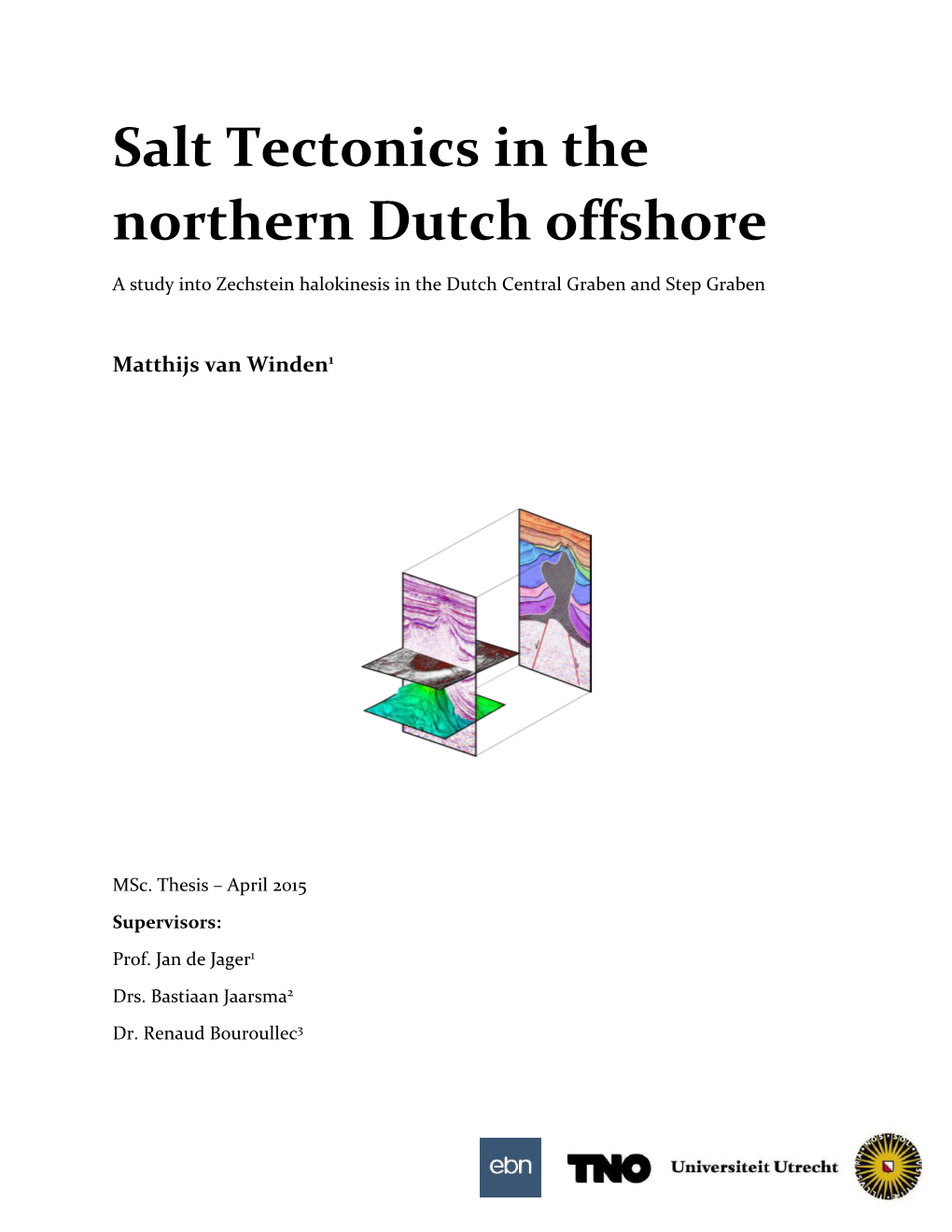 Salt Tectonics in the Northern Dutch Offshore