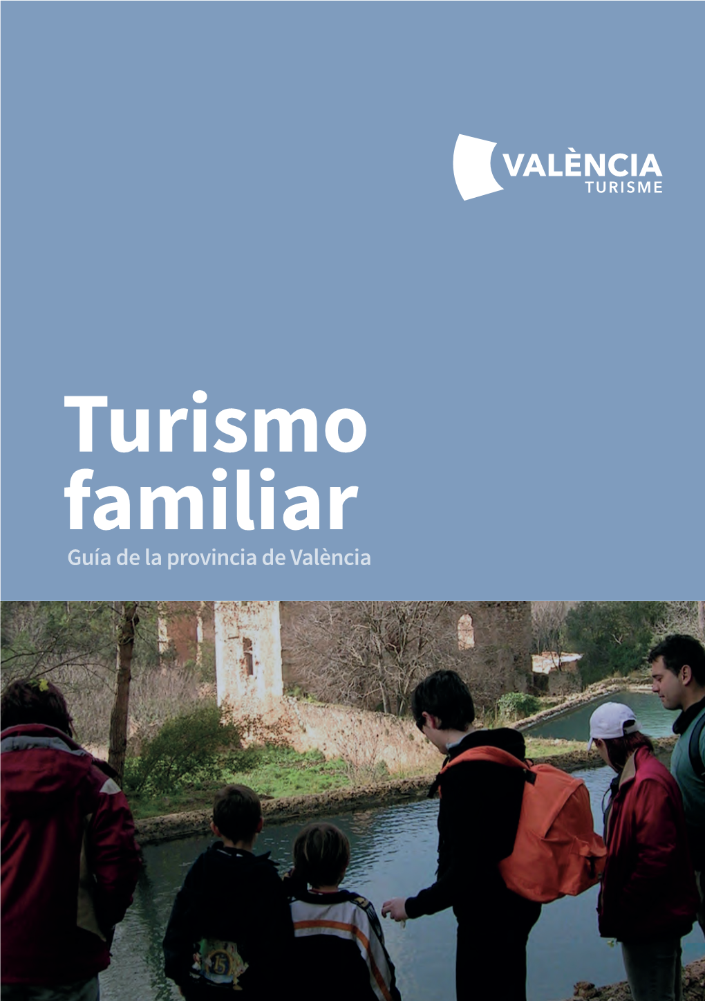 Turismo Familiar Guía De La Provincia De València València El Rincón De Ademuz