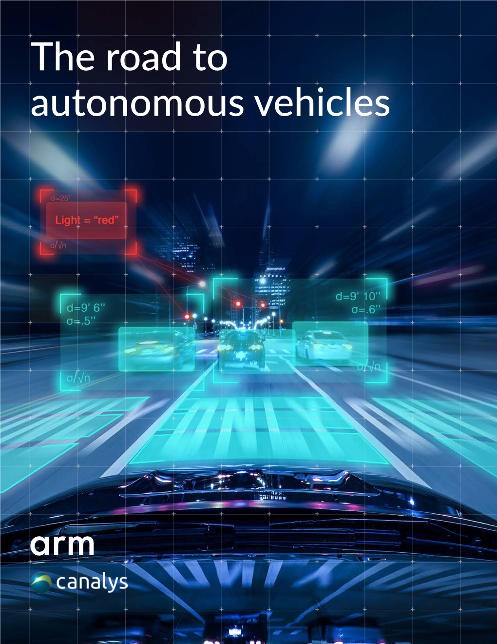 The Road to Autonomous Vehicles