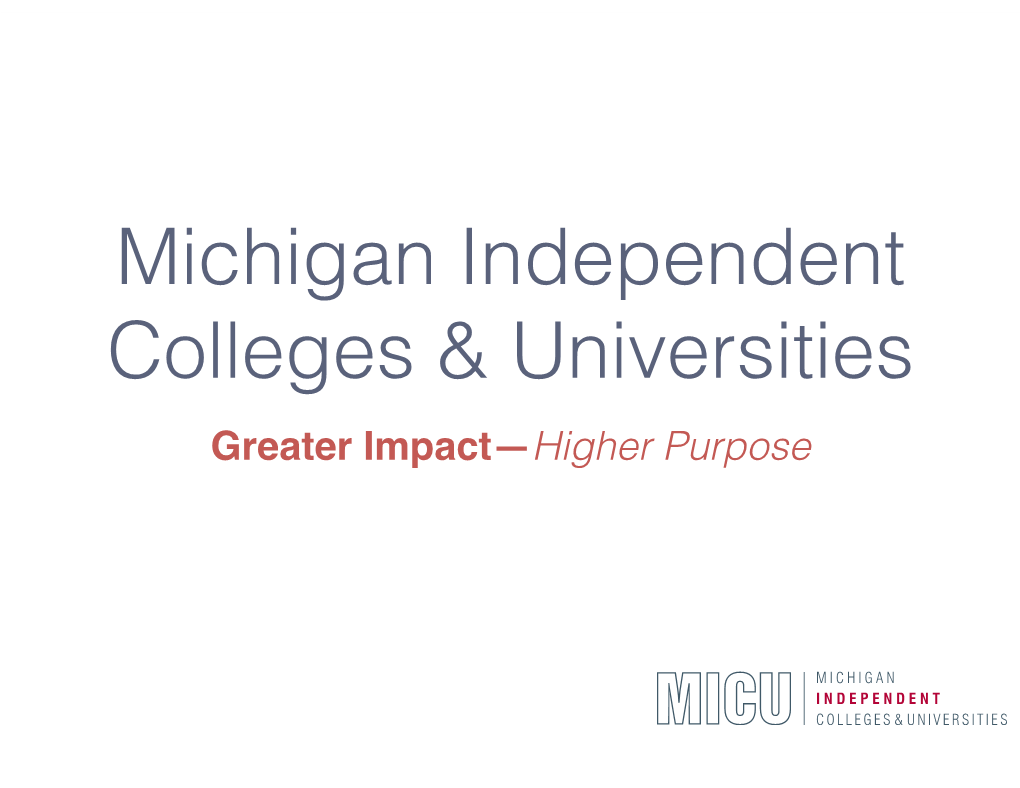 Michigan Independent Colleges and Universities Greater Impact