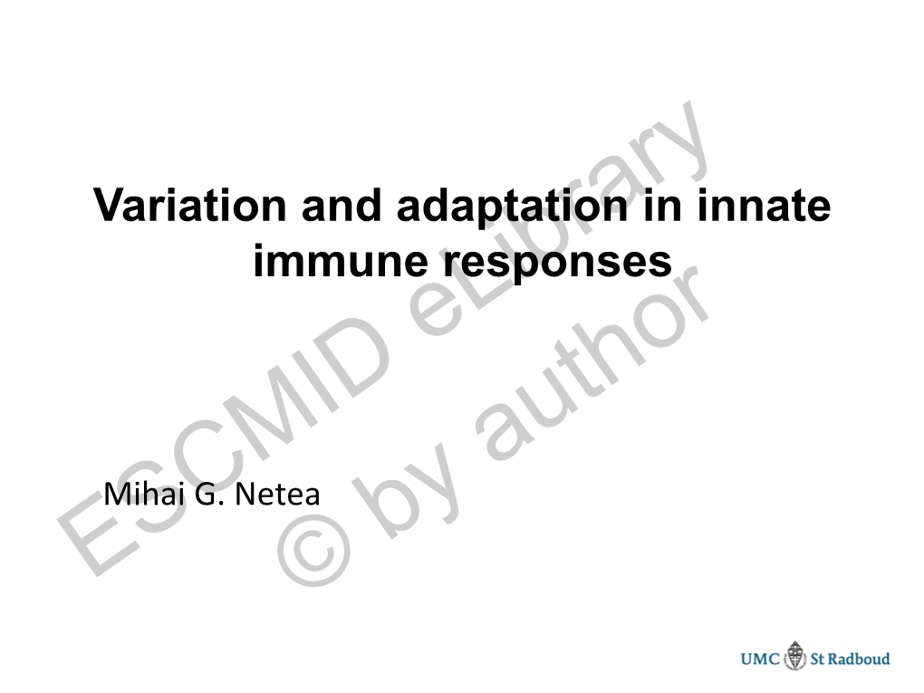 Variation and Adaptation in Innate Immune Responses