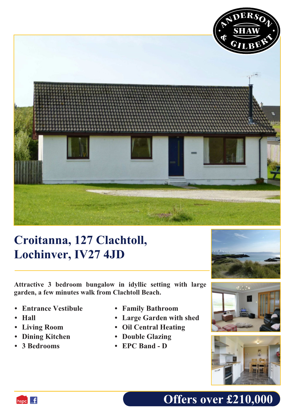 Offers Over £210,000 Croitanna, 127 Clachtoll, Lochinver, IV27