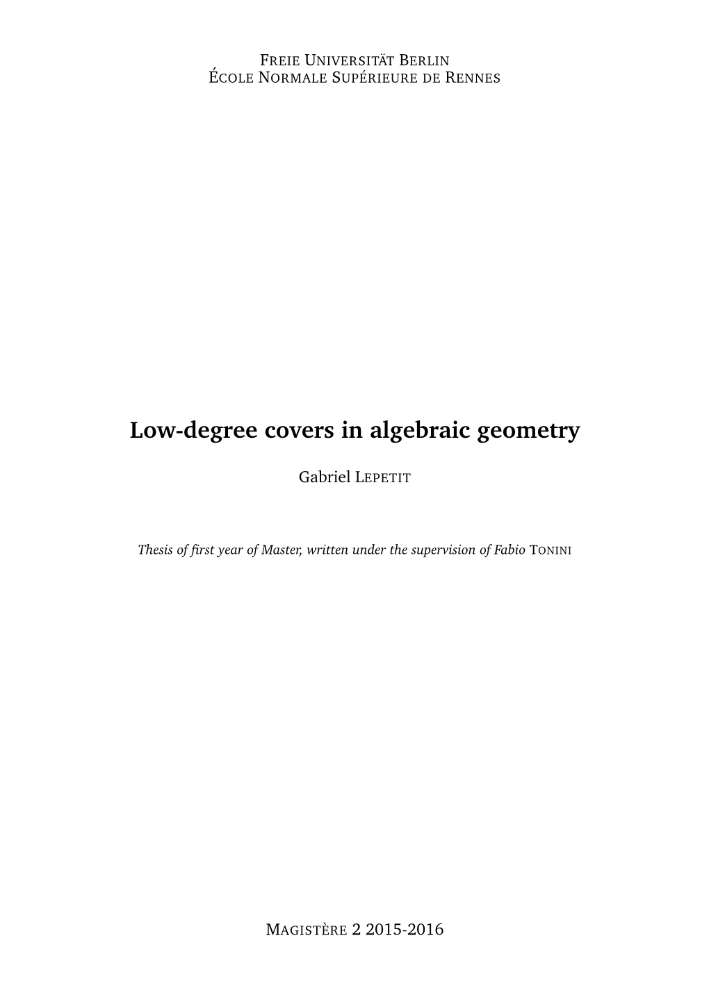 Low-Degree Covers in Algebraic Geometry