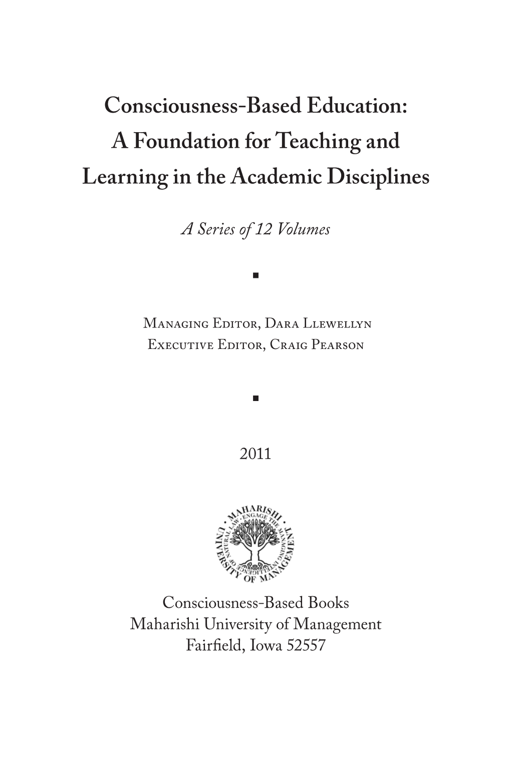 Consciousness-Based Education: a Foundation for Teaching and Learning in the Academic Disciplines