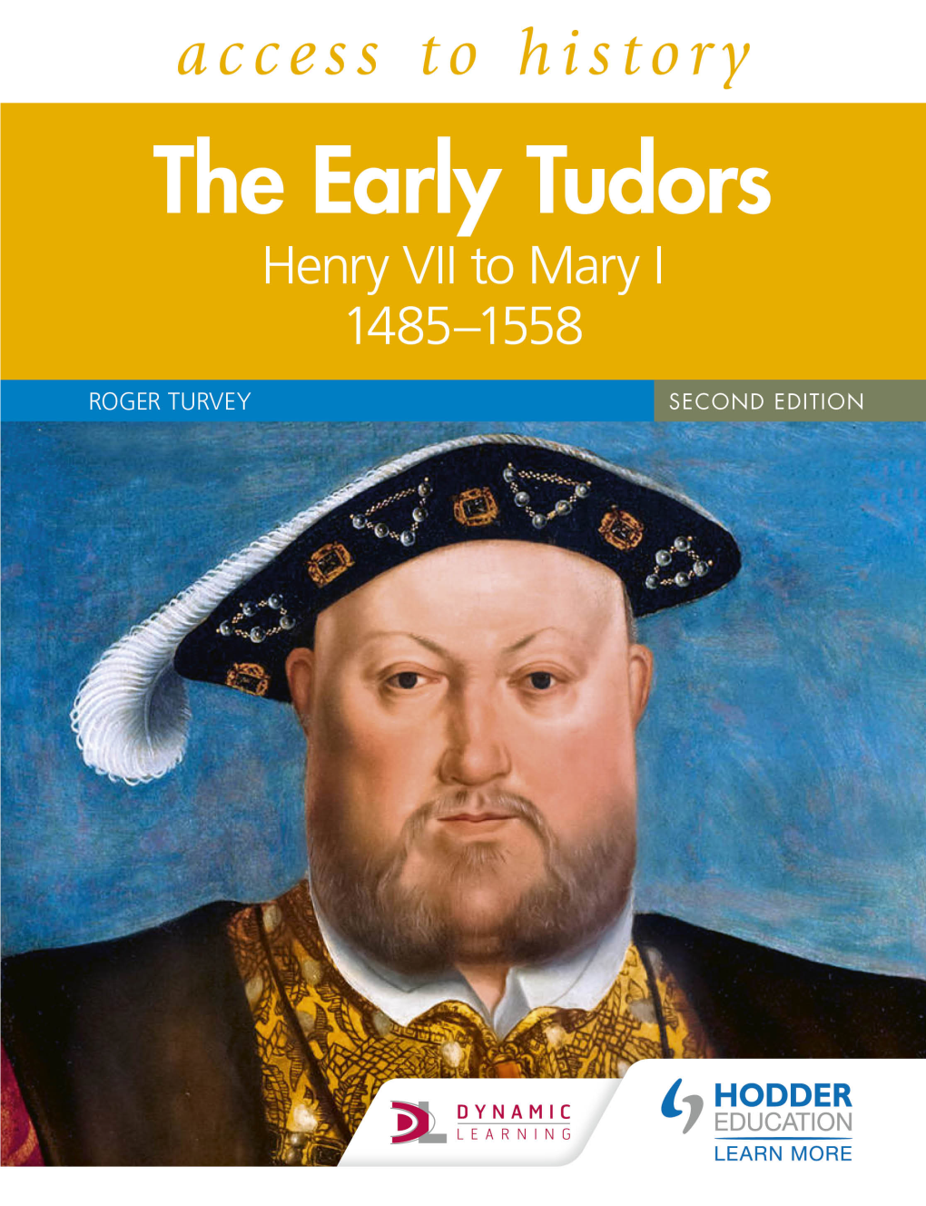 The Early Tudors: Henry VII to Mary I, 1485–1558