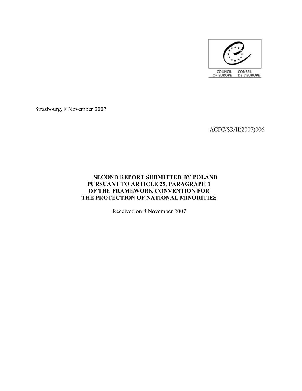 006 Second Report Submitted by Poland Pursuant to Article 25, Paragraph 1 of The