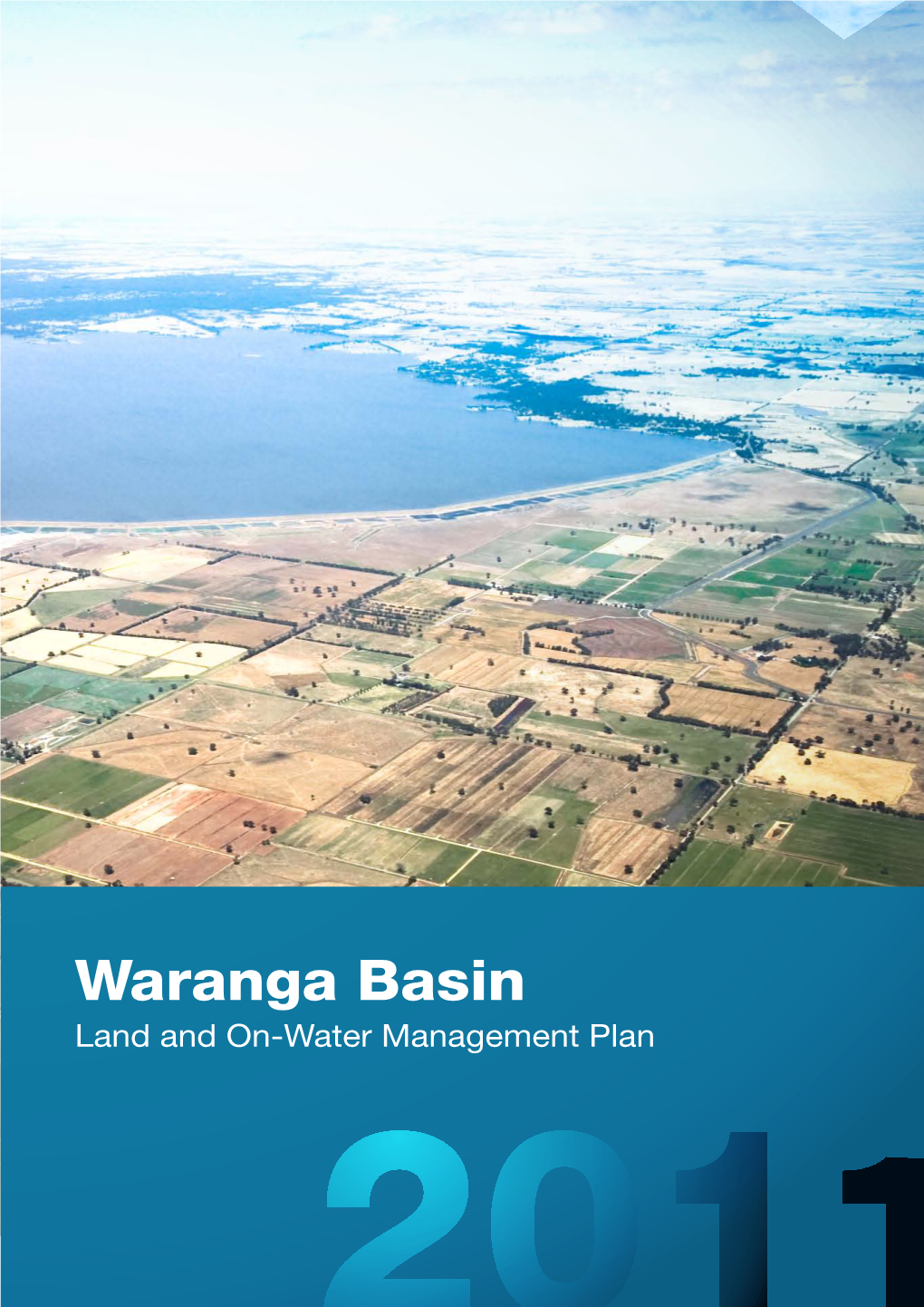 Waranga Basin Land and on Water Management Plan