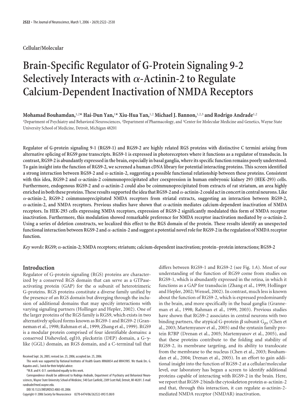 Brain-Specific Regulator of G-Protein Signaling 9-2 Selectively Interacts with ␣-Actinin-2 to Regulate Calcium-Dependent Inactivation of NMDA Receptors