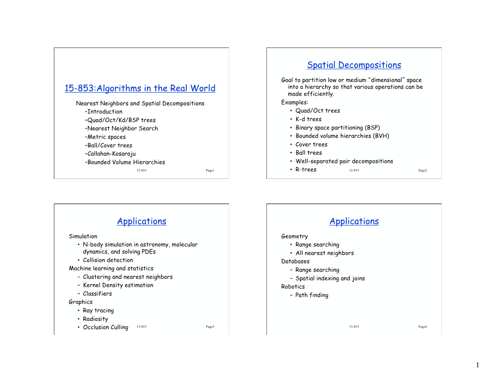 15-853:Algorithms in the Real World Spatial Decompositions