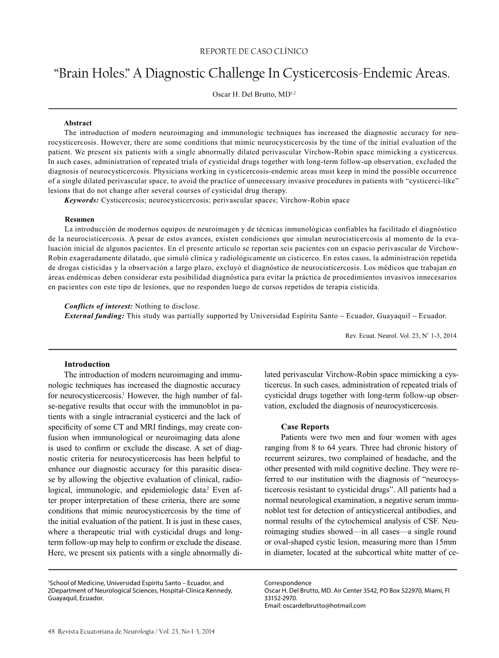 Brain Holes.” a Diagnostic Challenge in Cysticercosis-Endemic Areas