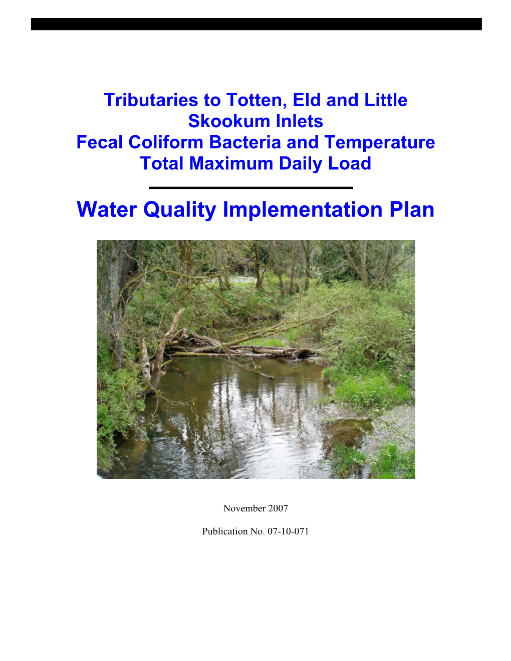 Tributaries to Totten Eld and Little Skookum Inlets Fecal Coliform