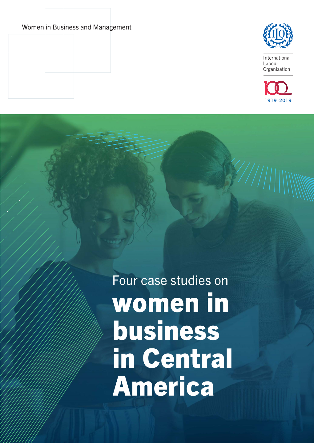 Four Case Studies on Women in Business in Central America Women in Business and Management