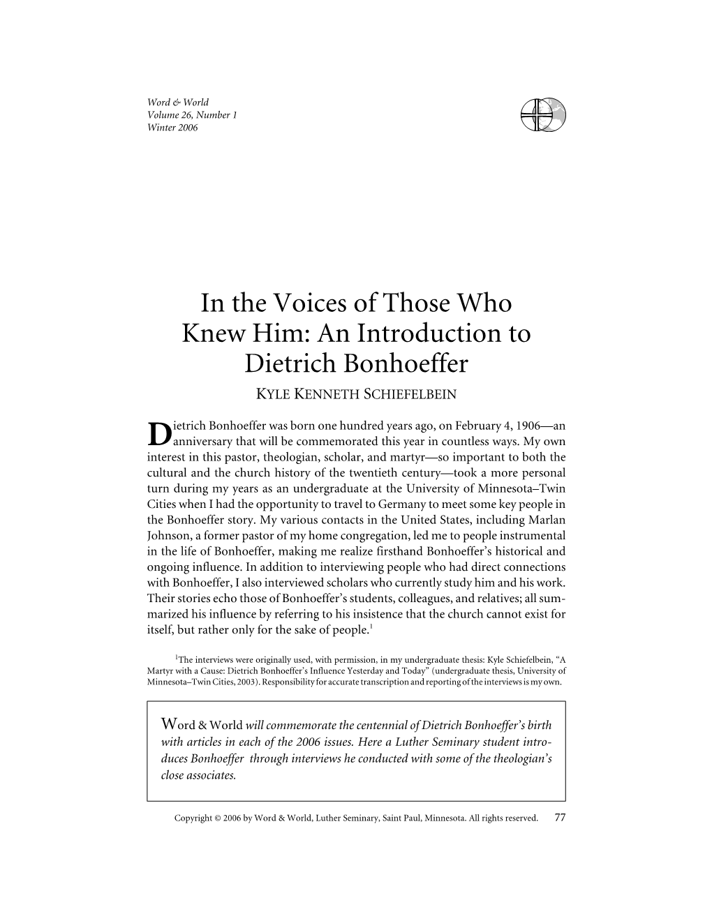 An Introduction to Dietrich Bonhoeffer KYLE KENNETH SCHIEFELBEIN