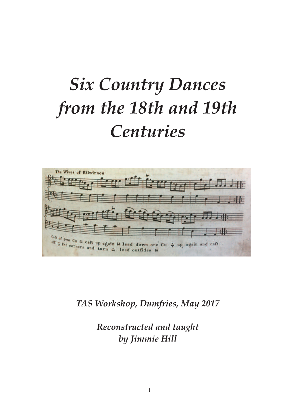 Six Country Dances from the 18Th and 19Th Centuries[1]