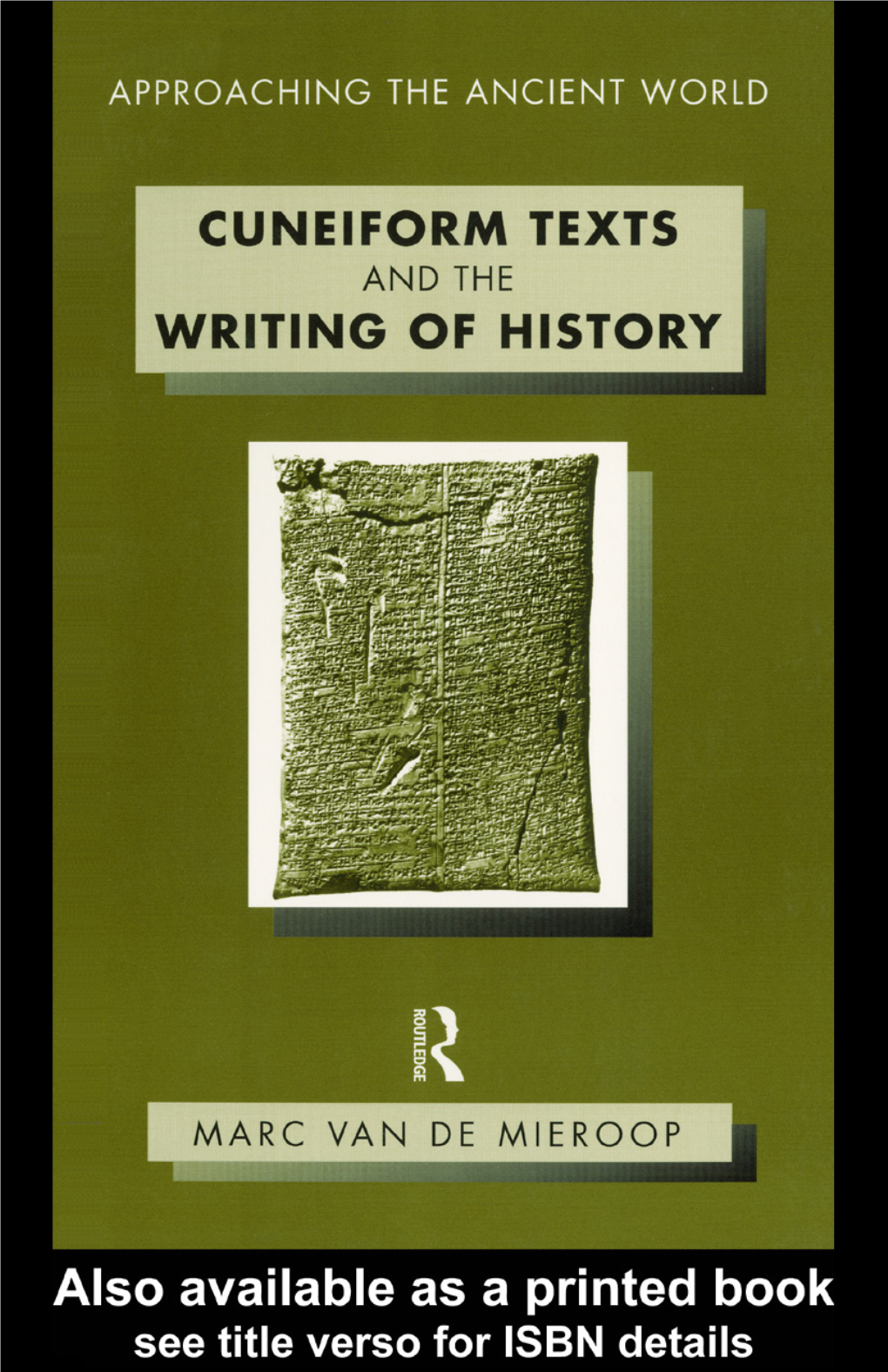 Cuneiform Texts and the Writing of History