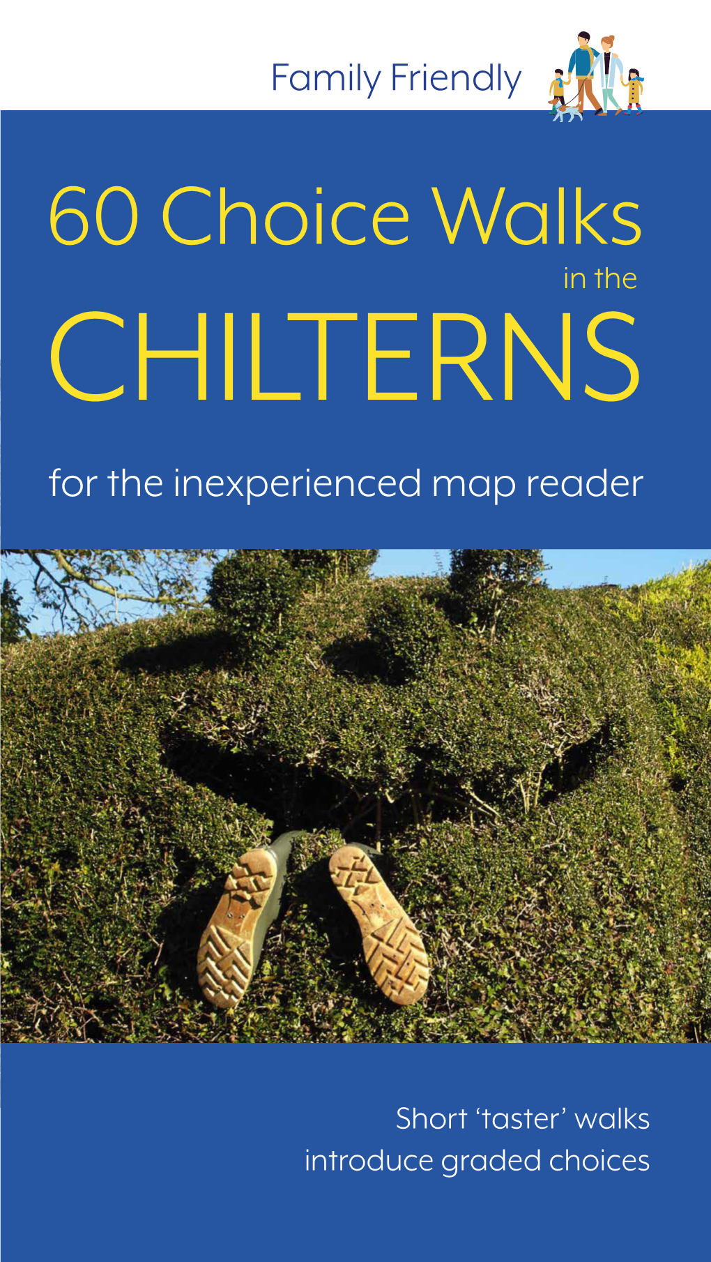 60 Choice Walks in the CHILTERNS for the Inexperienced Map Reader