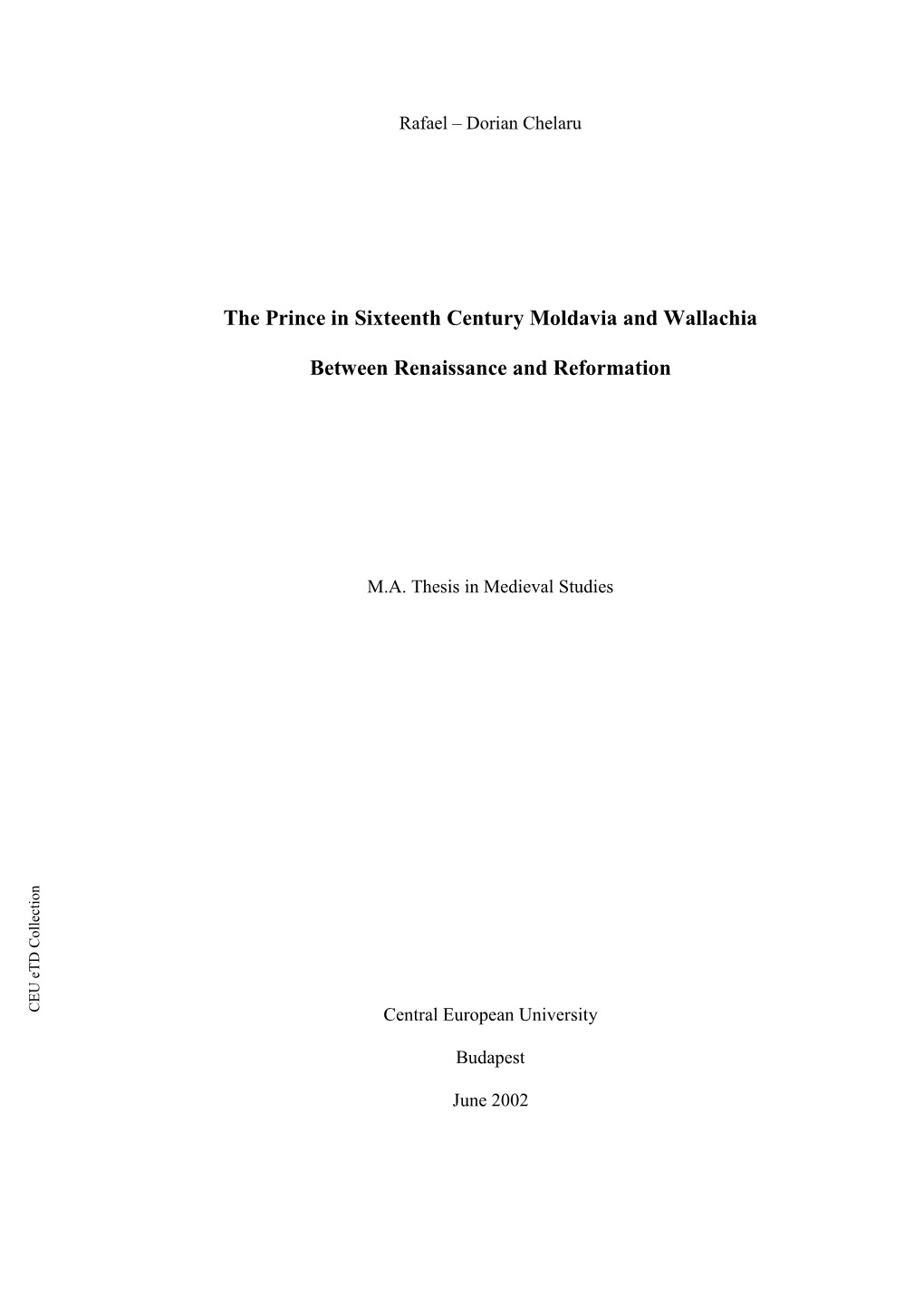 The Prince in Sixteenth Century Moldavia and Wallachia Between Renaissance and Reformation