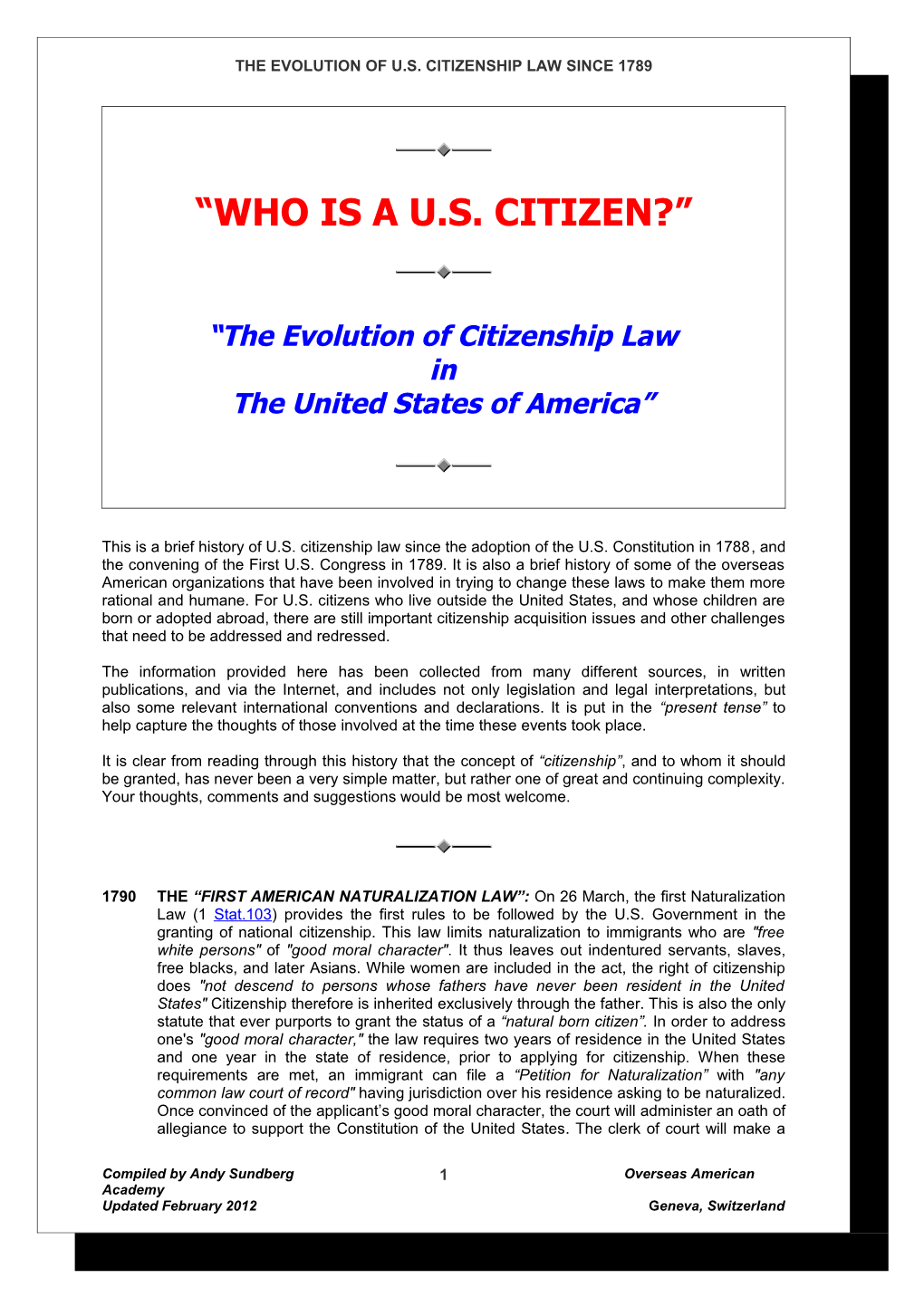 “WHO IS a US CITIZEN?” “The Evolution of Citizenship Law in The