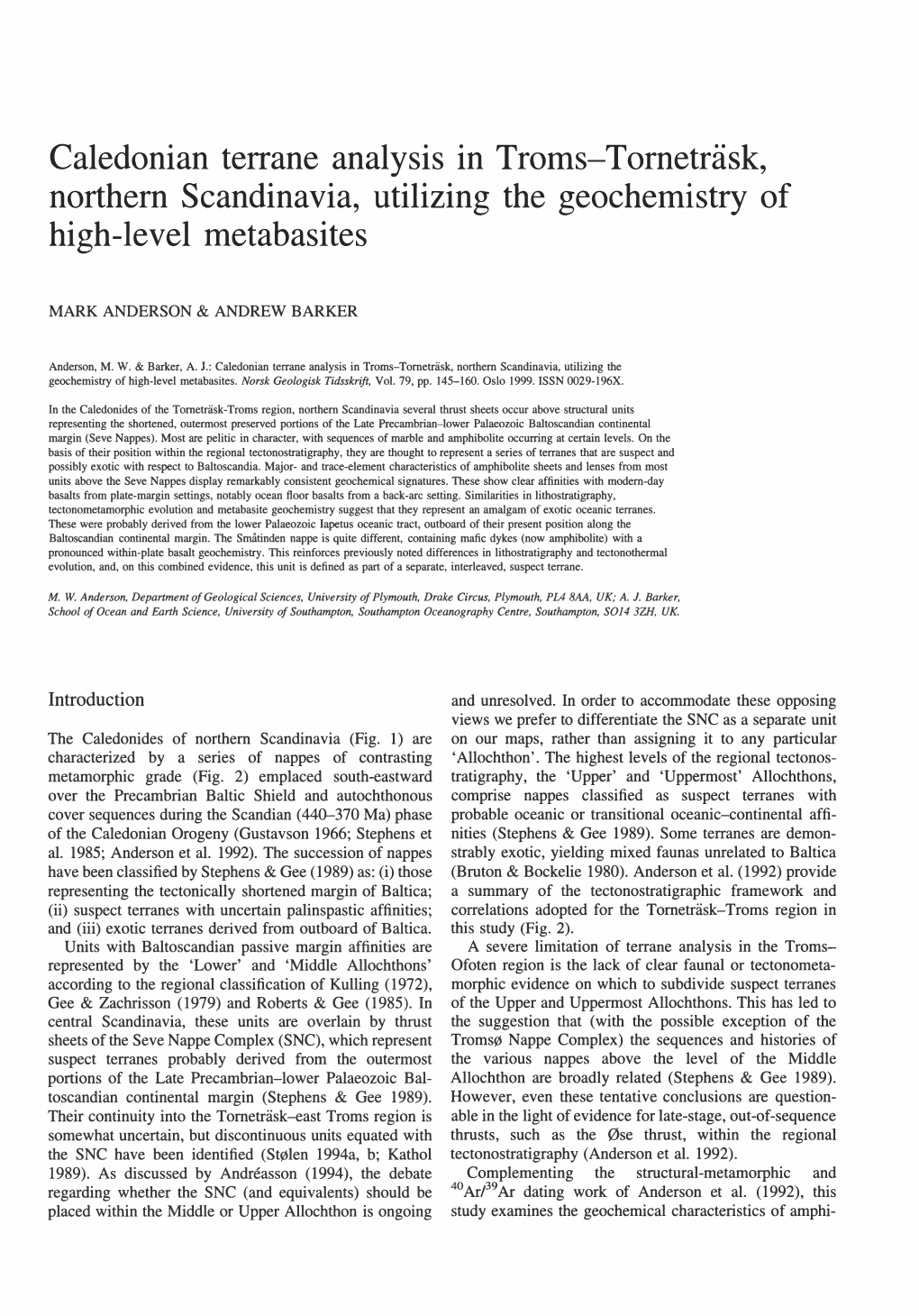 Caledonian Terrane Analysis in Troms-Tometrask, Northem Scandinavia, Utilizing the Geochemistry of High-Level Metabasites