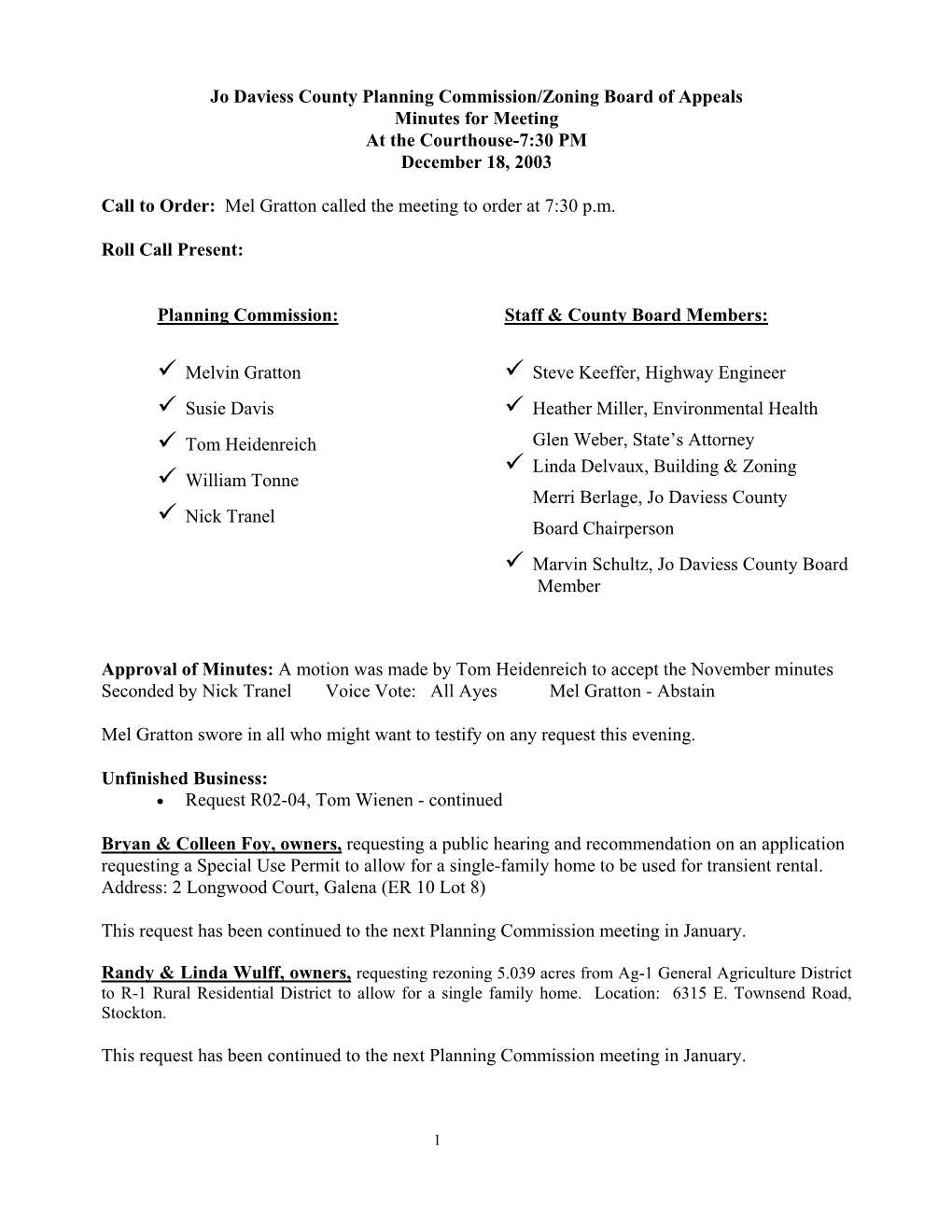 Jo Daviess County Planning Commission/Zoning Board of Appeals Minutes for Meeting at the Courthouse-7:30 PM December 18, 2003