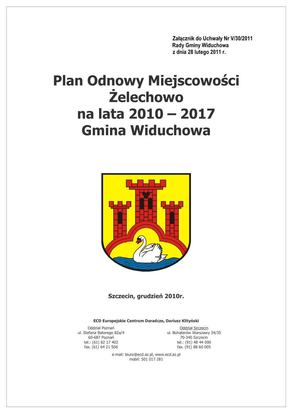 Plan Odnowy Miejscowości Żelechowo Na Lata 2010 – 2017 Gmina Widuchowa