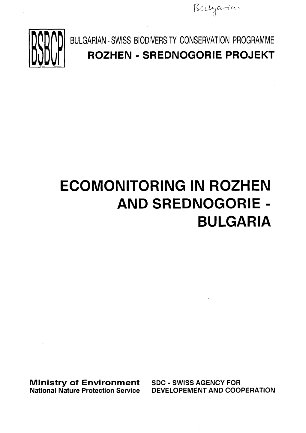 Ecomonitoring in Rozhen Bulgaria