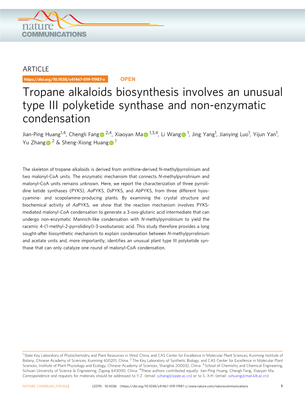 Tropane Alkaloids Biosynthesis Involves an Unusual Type III Polyketide Synthase and Non-Enzymatic Condensation