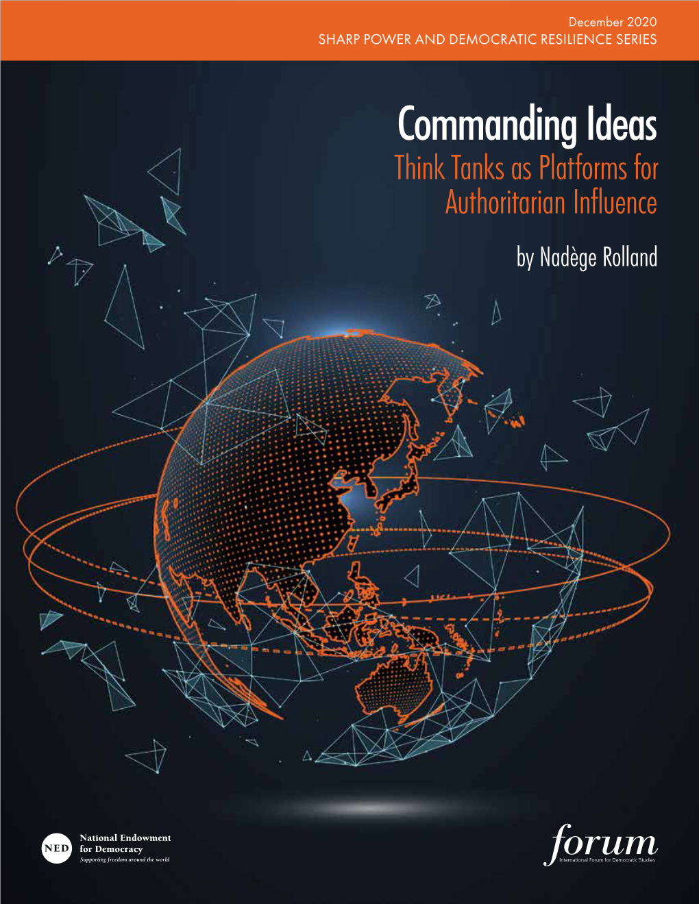 Commanding Ideas: Think Tanks As Platforms for Authoritarian Influence