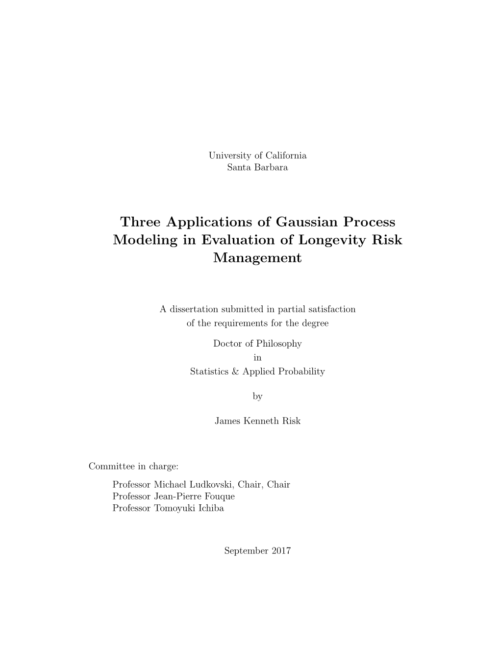 Three Applications of Gaussian Process Modeling in Evaluation of Longevity Risk Management