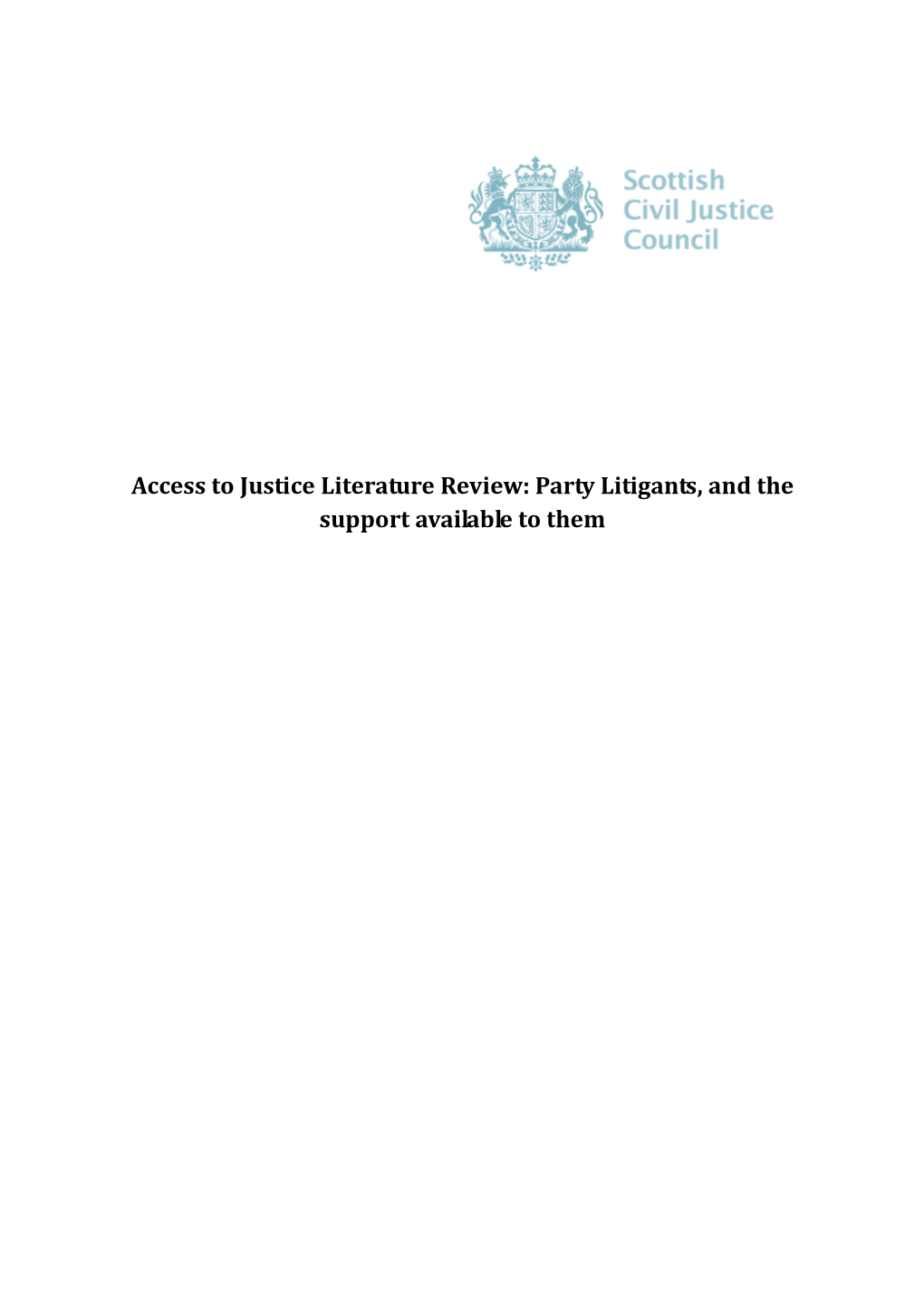 Access to Justice Literature Review: Party Litigants, and the Support Available to Them