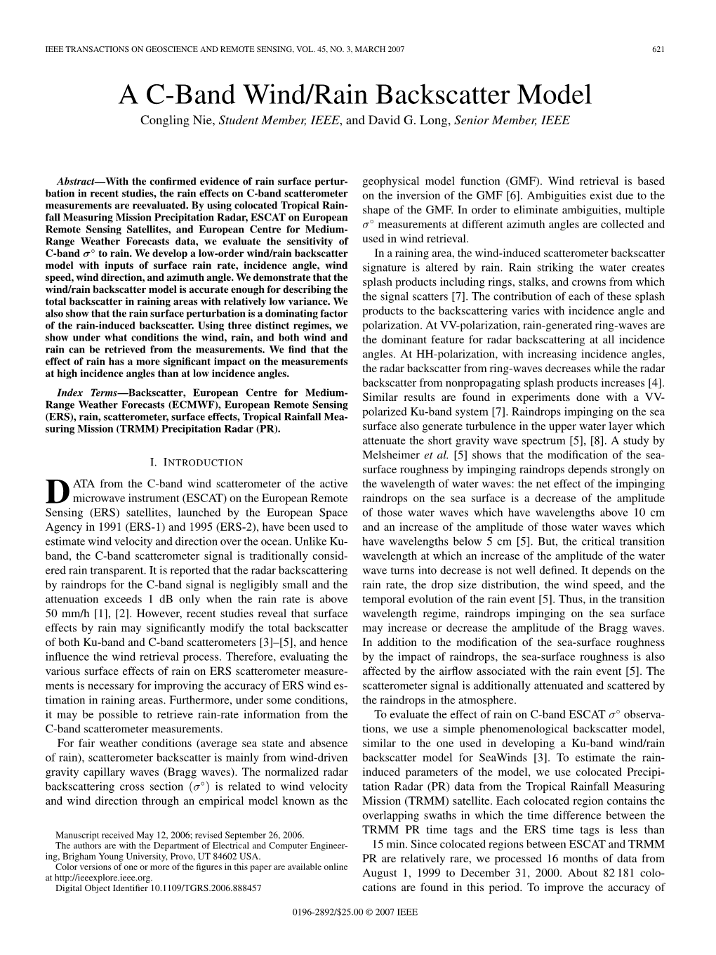 A C-Band Wind/Rain Backscatter Model Congling Nie, Student Member, IEEE, and David G