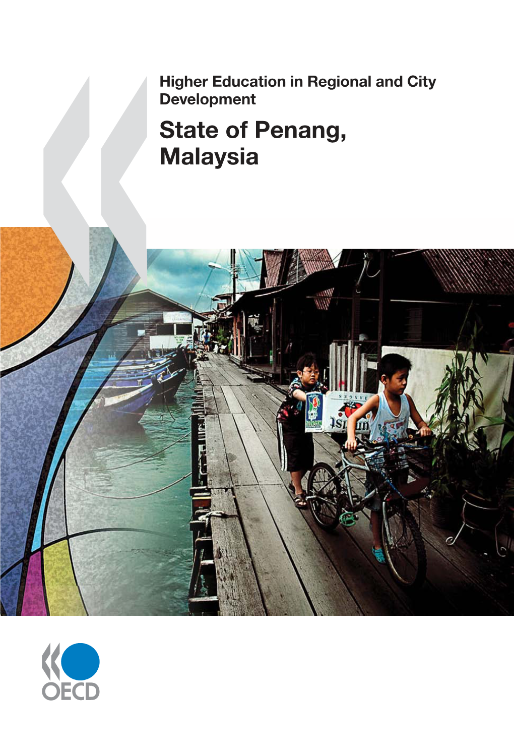 State of Penang, Malaysia Development