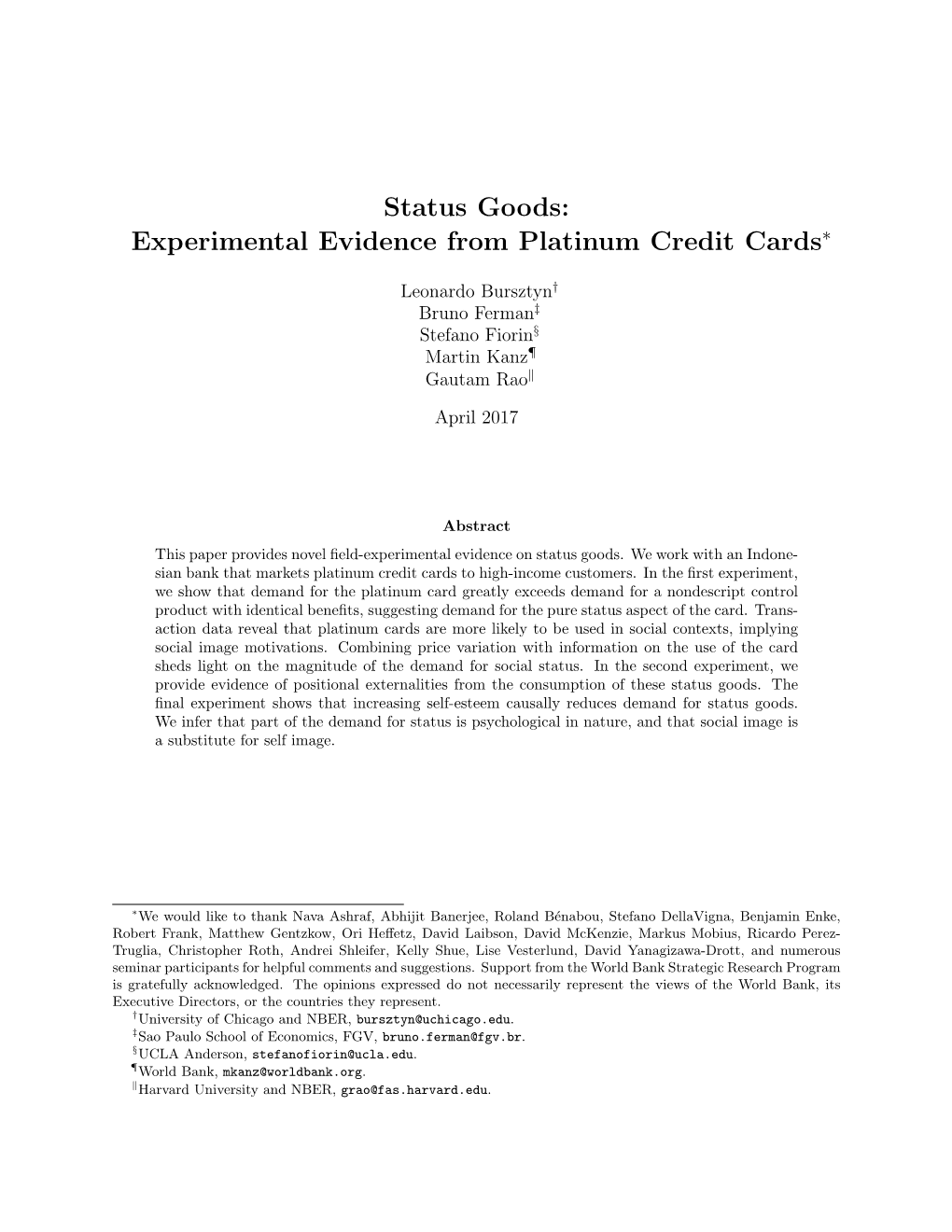 Status Goods: Experimental Evidence from Platinum Credit Cards∗