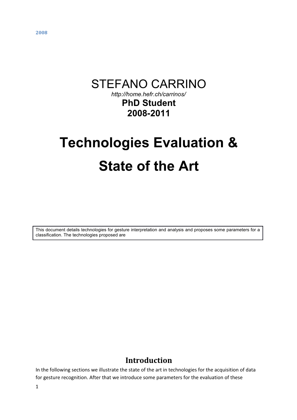 Technologies Evaluation &