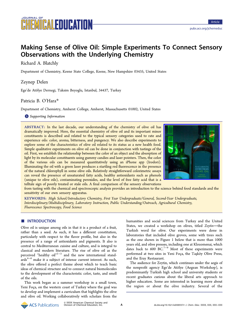 Making Sense of Olive Oil: Simple Experiments to Connect Sensory Observations with the Underlying Chemistry Richard A