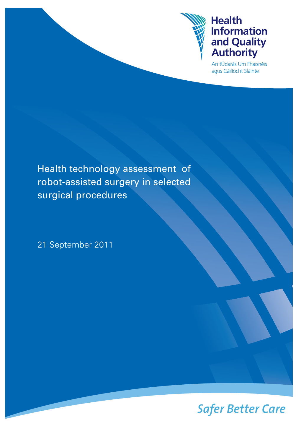 Health Technology Assessment of Robot-Assisted Surgery in Selected Surgical Procedures